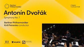 Dvořák: Symphony No. 7 / Petrenko · Berliner Philharmoniker