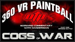 On Target Paintball's COGS of War Scenario in 360 VR with DangerMan