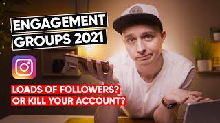 Instagram Engagement Groups - Do They Work In 2021? Should you join one or is there a better way?