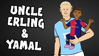 UNCLE ERLING & LAMINE YAMAL️