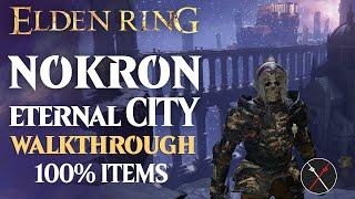 Nokron Eternal City Walkthrough: D's Twin Brother, Secrets All Items! Elden Ring Playthrough Guide