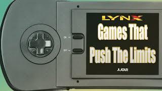 Games That Push The Limits of the Atari Lynx