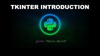 Tkinter Introduction - Python Programming