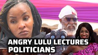 AÑGRY LULU HASSAN LECTURES POLITICIANS FOR CAUSING CHA0S AT DIDA'S FUNERAL