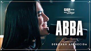 Abba- Deborah Aparecida | GBA Stage