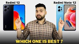 Redmi 12 4G vs Redmi Note 12 4G - Full Comparison | Should I invest for Redmi 12 4G ??