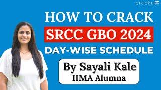 SRCC-GBO 2024 Preparation Study-Plan By Sayali ma'am | Exam Pattern, Syllabus, Selection Process