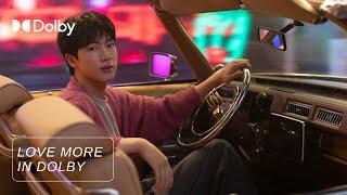 Love Jin More In Dolby | #LoveMoreInDolby