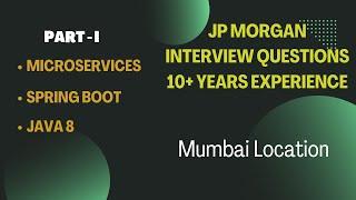 #JavaInterviewQuestions |My Interview experience at JP Morgan  | Java Microservices REST API Spring