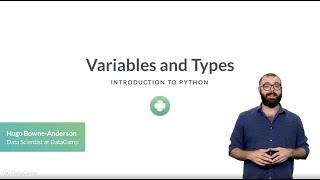 Python Tutorial : Variables and Types