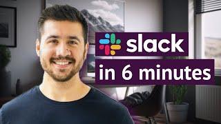 Slack for Beginners | How To Use Slack In Just 6 Minutes