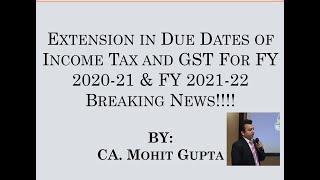 Extension in Due Dates of GST and Income tax in English by CA Mohit Gupta II Use Headset for Audio