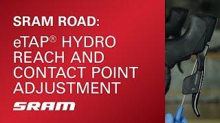 SRAM eTap Hydro Reach and Contact Point Adjustment