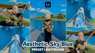 FREE 50 + PRESET LIGHTROOM TERBARU 2023 | PRESET SKY BLUE AESTHETIC | PRESET LIGHTROOM