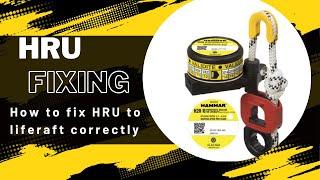 How To Fix HRU to Liferaft Correctly? Fixing HRU Properly || HRU || Hydrostatic Release Unit.