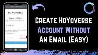 How to Create HoYoverse Account Without Email !