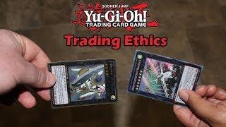 Yugioh Trading Ethics