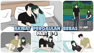 AKIBAT PERGAULAN BEBAS part 1-8 - Drama Animasi Sekolah (Percintaan)