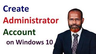 How to Create a Local Admin Account on Windows 10 2023