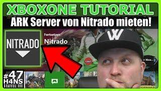 ARK Server mieten von Nitrado.net Tutorial Xbox One #47 | DEUTSCH