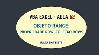 VBA Excel - Curso Grátis de Excel VBA Para Iniciantes - Aula 062 - Objeto Range - Row e Rows