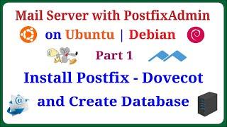 PostfixAdmin - Set Up A Mail Server with PostfixAdmin on Ubuntu | Debian - Part 1