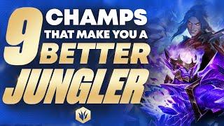 9 Champions That Will Make You A BETTER JUNGLER in Season 13!