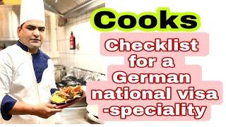 Checklist for a German national visa -speciality cooks. ( Indian chef )