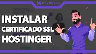 Como instalar o Certificado SSL na Hostinger (Rápido e Fácil) 2023