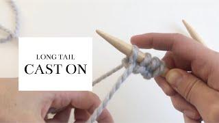 KNIT Long Tail Cast On