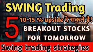 Breakout stocks for tomorrow  Breakout stocks//swing trading  swing stocks for tomorrow 