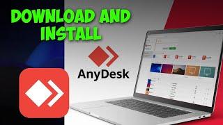 How to Download Anydesk On Laptop | Install Anydesk On Computer