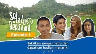 Selalu Bersama - Episode 1 | Web Series