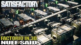 FACTORIO IN 3D, SUPER AUTOMATION | Satisfactory Gameplay | S01E01