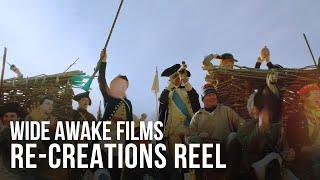 Wide Awake Films: Re-Creations Reel