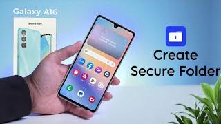 How to Make Secure Folder on Samsung Galaxy A16