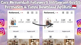 [no login] CARA MENAMBAH FOLLOWERS INSTAGRAM GRATIS TANPA AKUN TUMBAL!