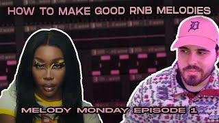 How To Make Good RNB Melodies - Melody Mondays Ep. 1 | FL Studio Tutorial