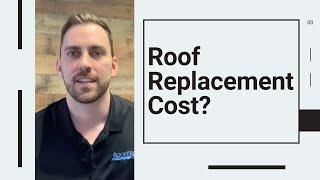 How Much Does A Roof Replacement Cost?