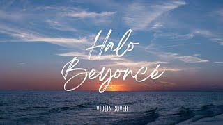 Halo - Beyoncé Violin Cover