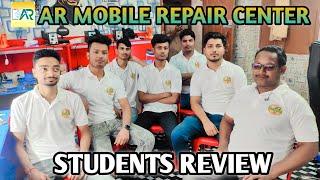 AR MOBILE REPAIR  TRAINING CENTER STUDENTS REVIEW || STUDENTS REVIEW VIDEO #mobilerepairing