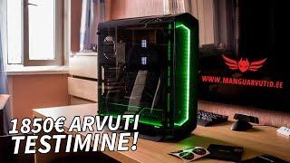 1850€ Mänguarvuti Test - 300FPS Arvuti!