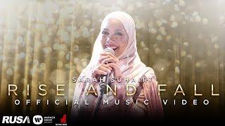 Sarah Suhairi - Rise And Fall [Official Music Video]