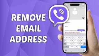 How to Remove Email from Viber Account