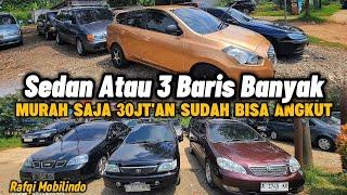 Mobil Bekas Murah 30jt'an Saja, Sedan banyak 3 baris banyak Murmer nihh