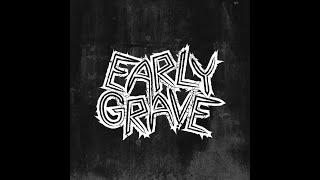 Early Grave - Early Grave (Full Album)