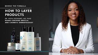 How to Layer SkinCeuticals Products with Dr. Ugonabo