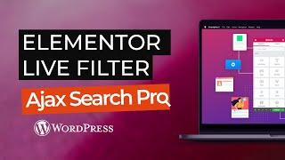 Elementor Live Filter - Ajax Search Pro for Wordpress Tutorial