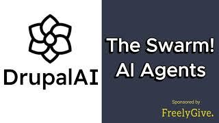 How to create your own AI Agent Swarms in Drupal with our new Agentic framework in Drupal AI 1.1.0.