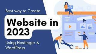 WPTutorials How to create a Website using Hostinger and Wordpress in 2023